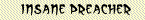The Ramblings of an INsane Preacher